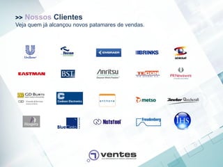 >> Nossos Clientes
Veja quem já alcançou novos patamares de vendas.
 