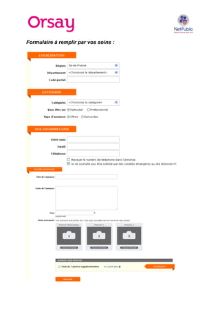 Formulaire à remplir par vos soins :

 