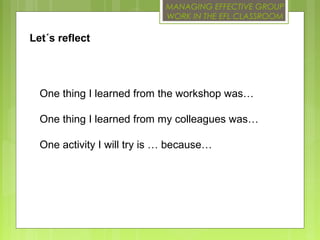 Managing Effective Group Work In The Efl Classroom Ppt Managing Effective Group Work In The Efl Classroom Ppt