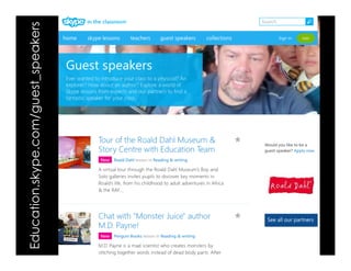 Education.skype.com/guest_speakers
 