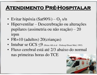 Ventilação Mecânica no TCE