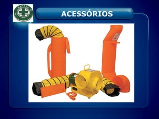 ACESSÓRIOS
 
