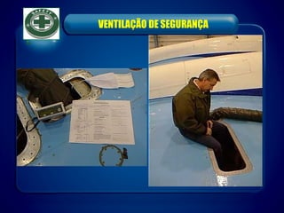 VENTILAÇÃO DE SEGURANÇA
 