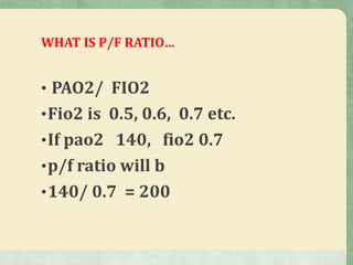 P F Ratio Example Ventilation in ARDS | PDF