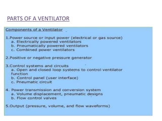 PARTS OF A VENTILATOR
 