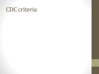 CDC criteria
 