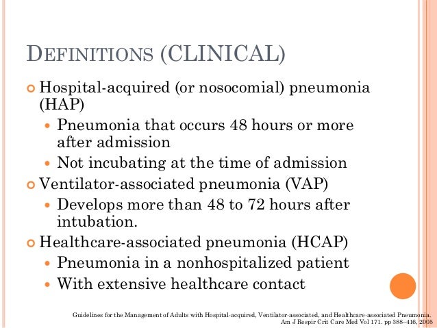 Ventilator Associated Pneumonia Vap Or Hospital Acquired Pneumonia