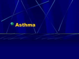 Asthma 