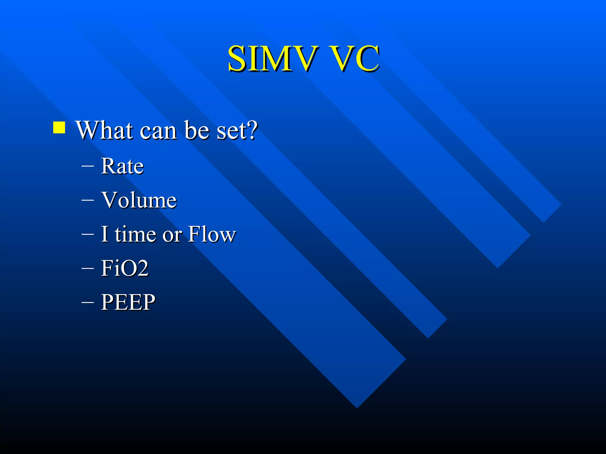 Vent Mode Algorithm Vent modes | PPT