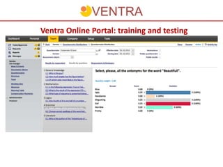 Ventra Online Portal: training and testing
 