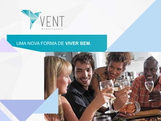 UMA NOVA FORMA DE VIVER BEM.
 