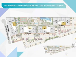 APARTAMENTO DE 2 QUARTOSAPARTAMENTO GARDEN DE 2 QUARTOS - Área Privativa Total : 64,78 m²APARTAMENTO GARDEN DE 2 QUARTOS - Área Privativa Total : 64,14 m²
 