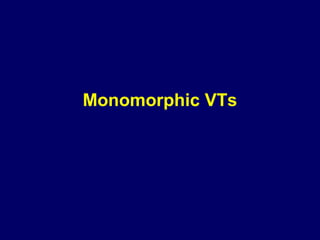Monomorphic VTs

 