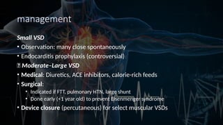 Vsd Management Ventricular septal defect.pptx.......... | PPTX