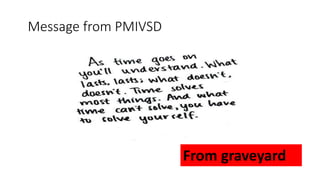 Message from PMIVSD
From graveyard
 