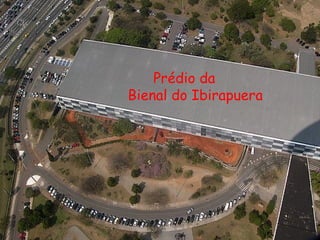 Prédio da
Bienal do Ibirapuera
 