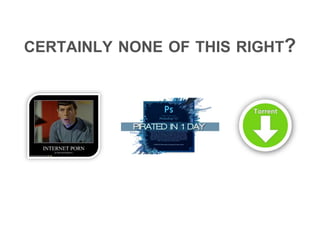 CERTAINLY NONE OF THIS RIGHT?
 