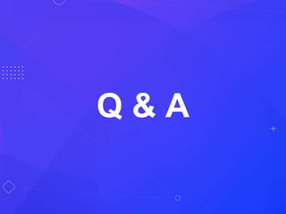 Q & A
 