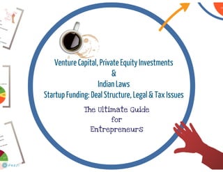 Private Equity, Venture Capital, Angel Investment and Funding Basics - Indian Laws