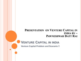 Venture capital in india | PPTX