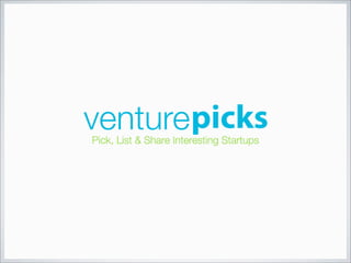 VenturePicks Presentation