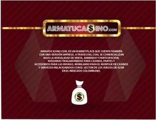Propuesta de negocio - Armatucasino