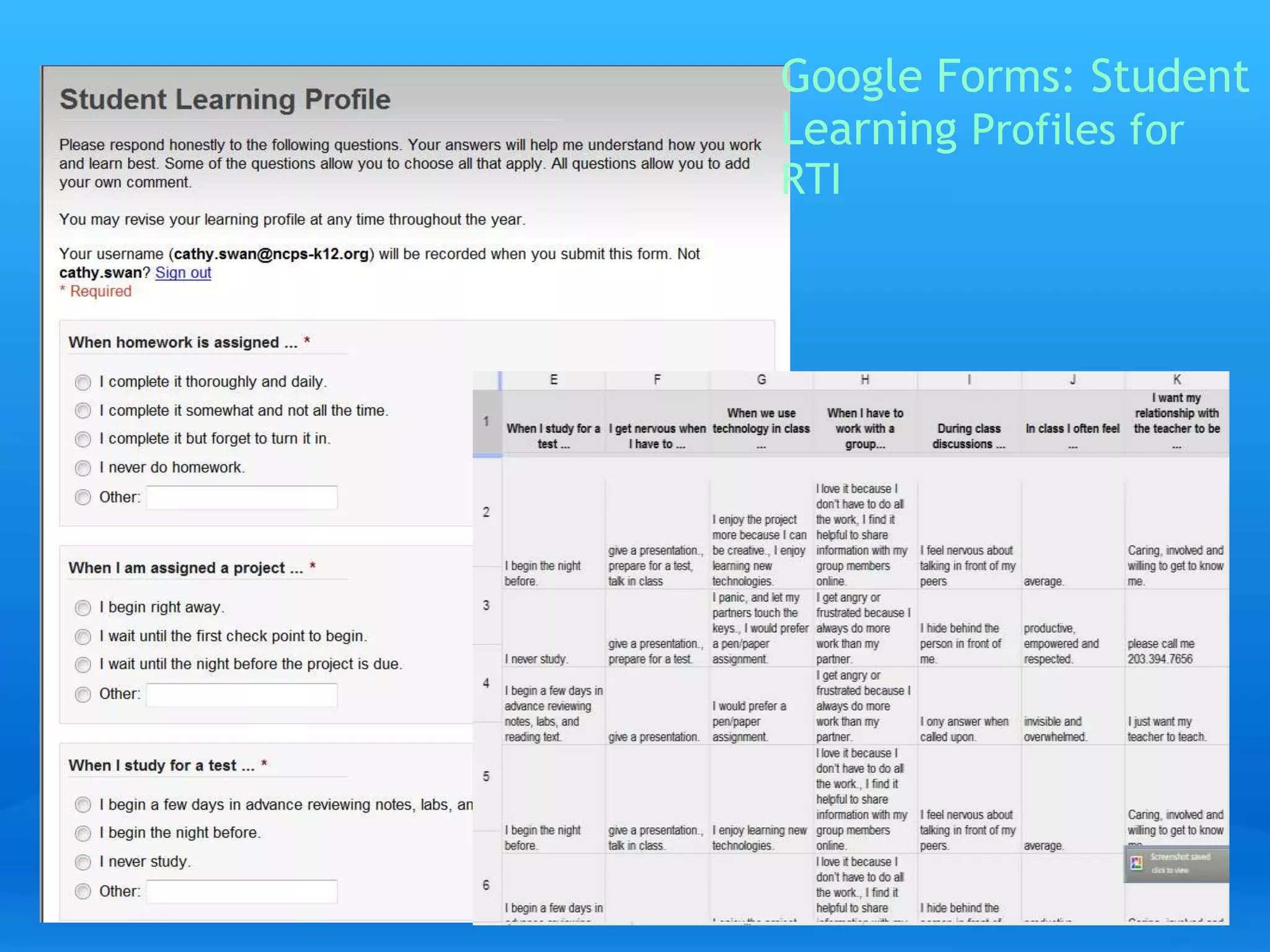 Google Forms: Student 
Learning Profiles for 
RTI 
 