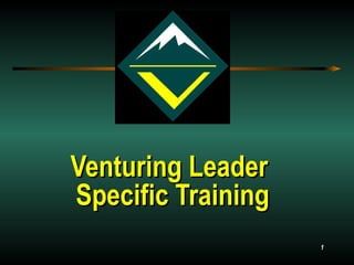 Venturing Leader  Specific Training 