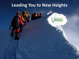 Leading You to New Heights




                             31
 