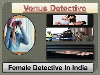 Female Detective In India

 