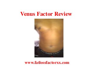 Venus Factor Review

www.fatlossfactorxx.com

 