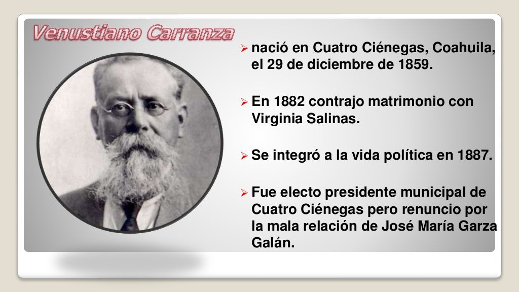 Biografia De Venustiano Carranza Resumen Corto es.slideshare.net