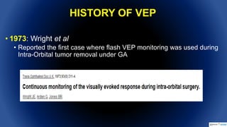 Intraoperative Flash Visual Evoked Potentials | PPTX