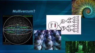 Multiverzum?
 