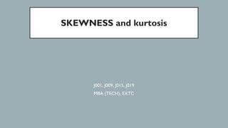 Skewness and Kurtosis | PPT