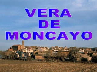 VERA  DE MONCAYO 