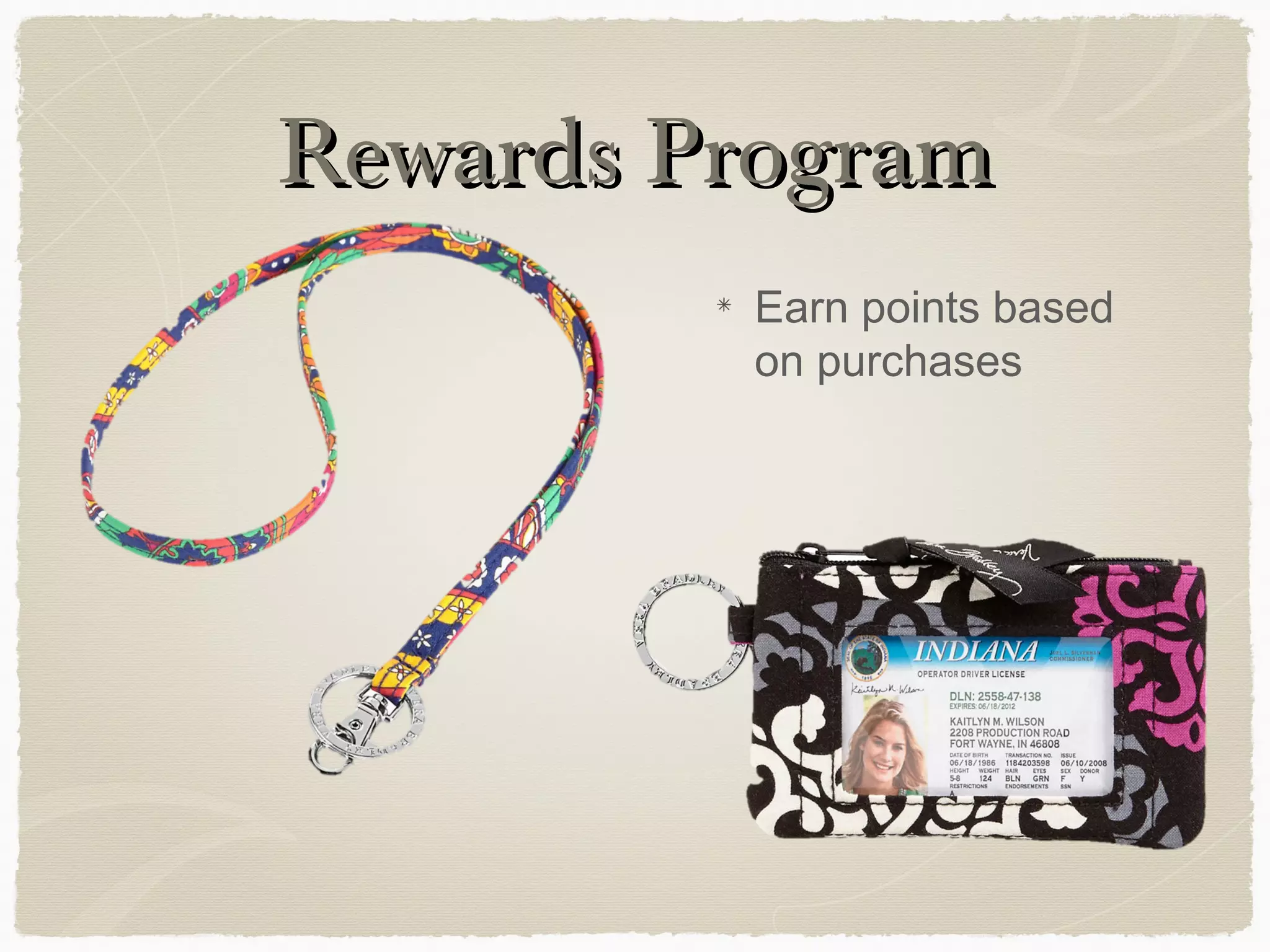 Rewards Program
Earn points based
on purchases