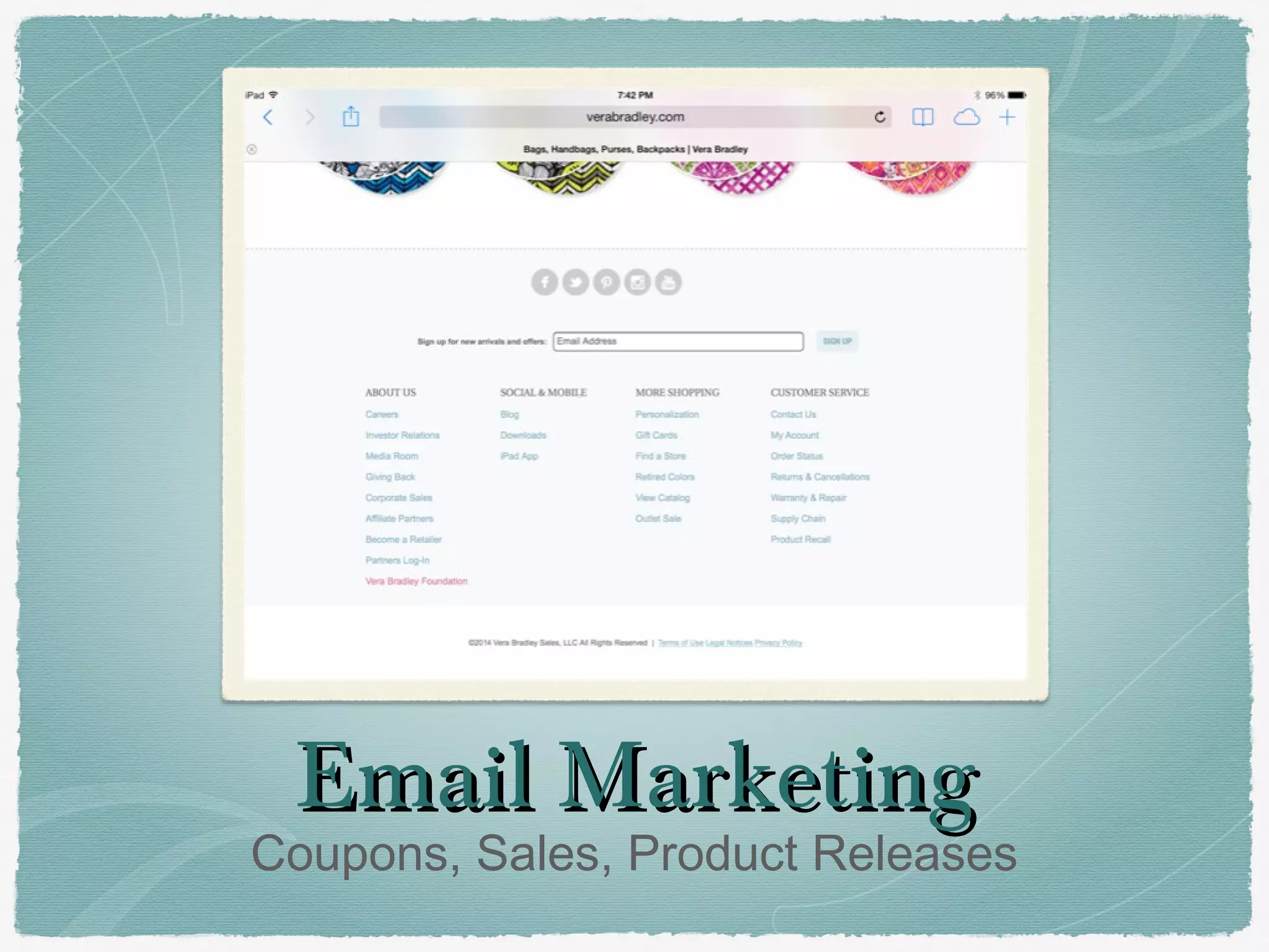 Email Marketing
Coupons, Sales, Product Releases