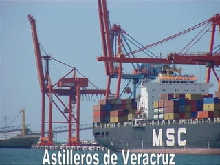 Astilleros de Veracruz 