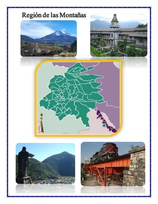 Región de las Montañas
 