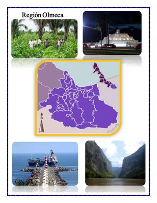 Región Olmeca
 