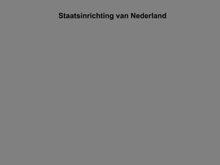Staatsinrichting van Nederland 