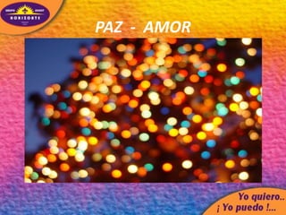 PAZ - AMOR
 
