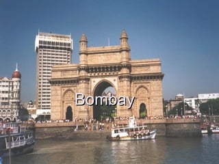 Bombay 