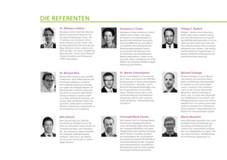 Anastasia Li-Treyer
Anastasia Li-Treyer studierte in Zürich,
Oxford und St. Gallen und schloss
ihr Studium mit einem Bachelor in
Business Administration und einem
Executive MBA HSG ab. Seit 2006 ist
sie Direktorin des Schweizerischen
Markenartikelverbandes Promar-
ca und vertritt die Interessen von
95 nationalen und internationalen
Markenunternehmen. Zudem ist sie
seit sechs Jahren Präsidentin von STOP
PIRACY, der Schweizer Plattform gegen
Fälschung und Piraterie.
Philipp C. Redlich
Philipp C. Redlich hat in München,
Berlin und London studiert und ist
seit 2010 Rechtsanwalt und Partner
bei HÄRTING Rechtsanwälte. Er ist vor
allem auf dem Gebiet des Gewerbli-
chen Rechtsschutzes tätig und berät
Mandanten bei urheber- und wettbe-
werbsrechtlichen Fragstellungen. Er
besitzt erhebliche Erfahrung bei der
kartellrechtlichen Beratung.
				
Dr. Michael Riha
Michael Riha studierte Jura und BWL
in München. Nach Referendariat und
Promotion arbeitete er zunächst
bei Freshfields Bruckhaus Deringer
und später bei Hengeler Mueller als
Rechtsanwalt im Bereich Corporate.
Seit 2010 ist er bei der CBR Fashion
Group als Head of Legal & Compli-
ance tätig und betreut einerseits mit
seinem Team die Marken Street One
und CECIL umfassend in rechtlicher
Hinsicht, andererseits verantwortet er
die Einhaltung von Compliance.
Dr. Martin Schirmbacher
Martin Schirmbacher ist Fachanwalt
für IT-Recht und Partner bei HÄRTING
Rechtsanwälte. Er berät Unternehmen
im E-Commerce-, Vertriebs- und IT-
Recht bei Vertragsverhandlungen und
der Ausgestaltung von Geschäfts­
ideen. Darüber hinaus hält er zahl-
reiche Vorträge auf verschiedenen
Kongressen und ist unter anderem
Autor des Buches: "Online-Marketing
und Recht".
Michael Schüepp
Michael Schüepp ist Jurist (MLaw)
und arbeitet als juristischer Mitar-
beiter bei Bühlmann Rechtsanwälte.
Er studierte an den Universitäten
Luzern, Lausanne, Paris Dauphine
sowie an der Zürcher Hochschule
Winterthur. Michael Schüepp ist
Autor, resp. Co-Autor von verschiede-
nen Publikationen zum Kartell- und
Wettbewerbsrecht sowie zum Online-
Handelsrecht. Vor seinem juristischen
Studium arbeitete Herr Schüepp bei
einem grösseren Industriekonzern im
Bereich der internationalen Logistik.	
Milo Stössel
Milo Stössel lenkt seit 2008 die
Geschicke der MS Mail Service AG,
eines der führenden Unternehmen im
Schweizer Versand- und Onlinehan-
del. Herr Stössel ist zudem Präsident
des Schweizer Dialogmarketing
Verbands. 2005 hat er den Master
of Law an der Universität St. Gallen
abgeschlossen.
				
		
Christoph Wenk-Fischer
Seit Sommer 2010 ist Christoph Wenk-
Fischer bvh-Hauptgeschäftsführer,
zuvor seit Oktober 2009 stellvertreten-
der Hauptgeschäftsführer. Vor seiner
Tätigkeit beim bvh arbeitete Christoph
Wenk-Fischer in Frankfurt am Main
als Chefredakteur der renommierten
juristischen Fachzeitschrift NJW (Neue
Juristische Wochenschrift). Ausgewie-
senes Branchenwissen sammelte der
Rechtsanwalt zuvor bei einem großen
Hamburger Handelsunternehmen.
Martin Wunderli
Martin Wunderli gründete nach einer
kaufmännischen Ausbildung und
Anstellung im Marketing bei 3M,
Schweiz das Unternehmen Veloplus,
das von 2 Mitarbeitern im Jahre 1987
auf inzwischen über 100 Mitarbeiter
an 6 Standorten gewachsen ist.
				
		
die Referenten
Dr. Nikolaus Lindner
Nikolaus Lindner leitet bei eBay den
Bereich Government Relations für
den deutschsprachigen Raum. Der
37-Jährige Jurist kümmert sich in
dieser Position um alle rechts- und
gesellschaftspolitischen Belange von
eBay. Nikolaus Lindner arbeitet seit
2007 bei eBay. Vor seiner Tätigkeit bei
eBay war Herr Lindner beim Verband
Privater Rundfunk und Telemedien
(VPRT) beschäftigt.
	 			
 