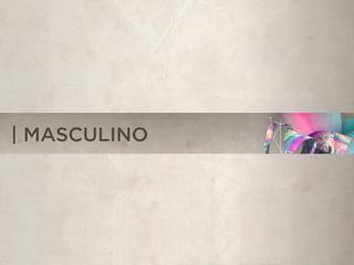 | MASCULINO
 