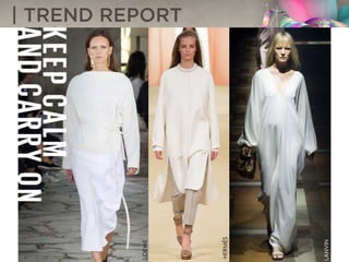 | TREND REPORT
HERMÈS
LANVIN
LOEWE
 