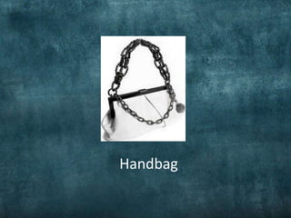 Handbag
 