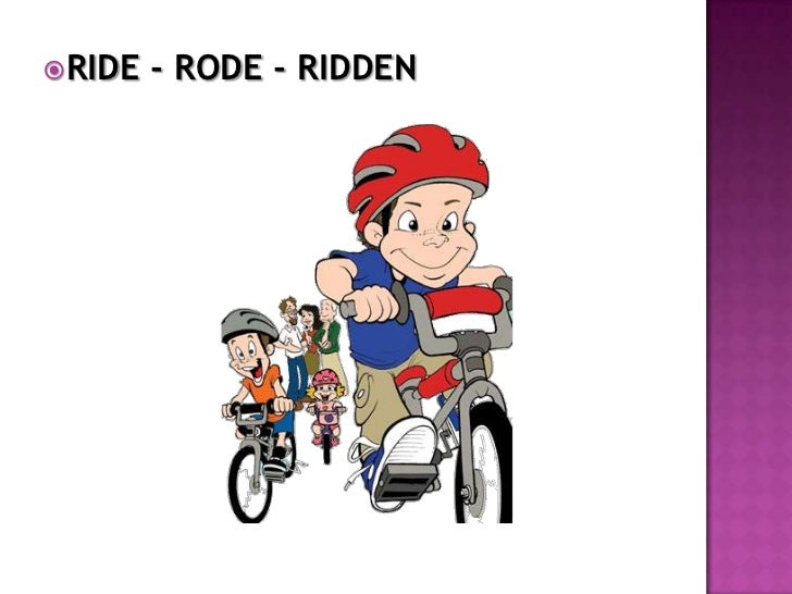I ride you ride bang. Глагол Ride. Ride картинка. Ride Rode ridden. He can Ride или Rides a Bike.