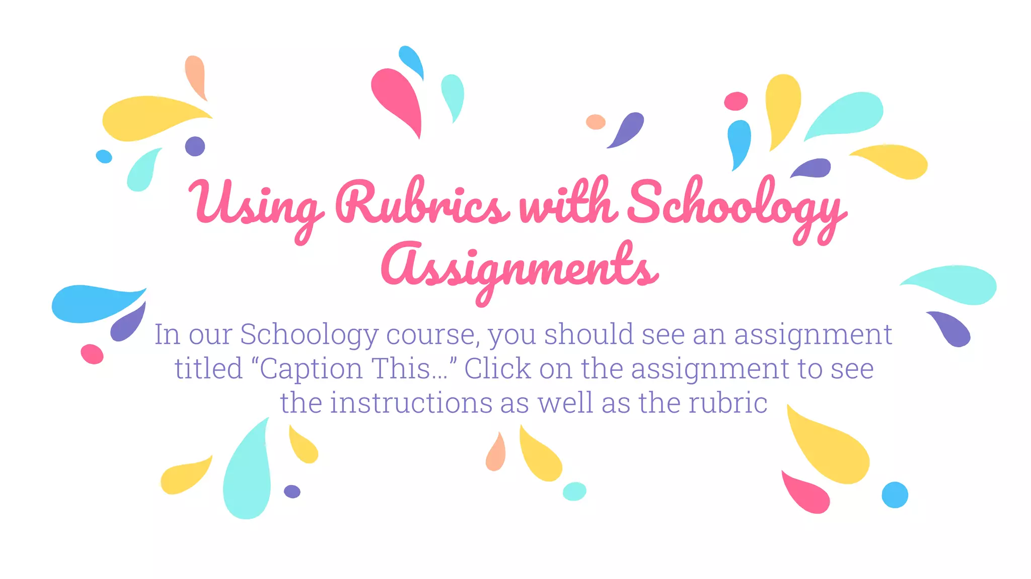 Creating And Using Rubrics In Schoology PPTX Creating and using rubrics in schoology pptx